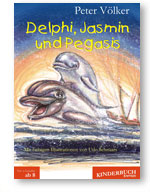 Bild des Kinderbuches Delphi, Jasmin und Pegasis